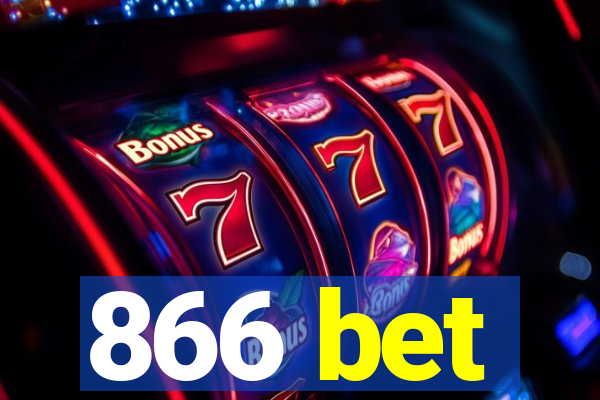 866 bet